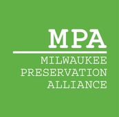WELCOME TO MILWAUKEE PRESERVATION ALLIANCE